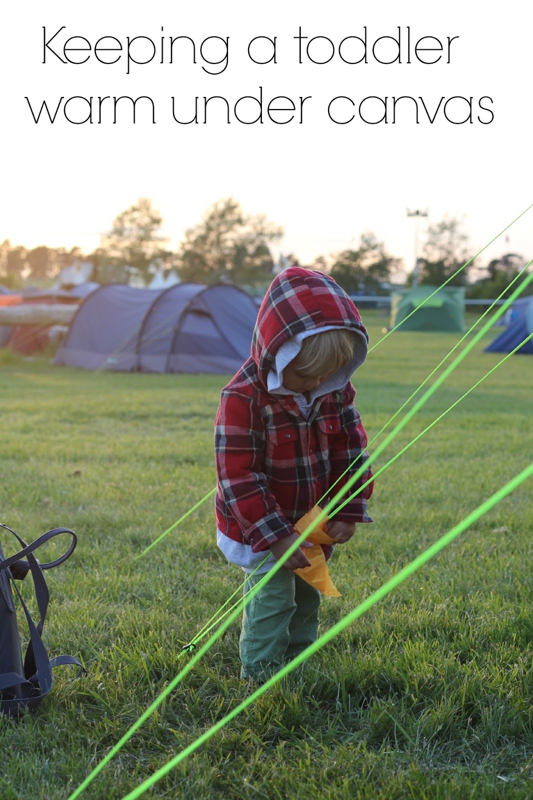 Side Street Style Keeping a toddler warm under canvas