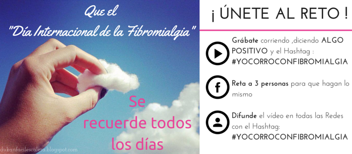 Reto #CORROCONFIBROMIALGIA para que no solo se celebre el día internacional de la fibromialgia ,sino que se difunda y vaya más allá y se conozca y anime a todos los enfermos del mundo.