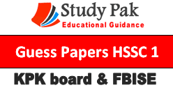 Hssc 1 guess papers for fbise Class 11 guess papers for federal board