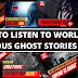 ---ලෝක ප්‍රසිද්ද හොල්මන් කතා අහන්න | World Famous True Ghost Stories