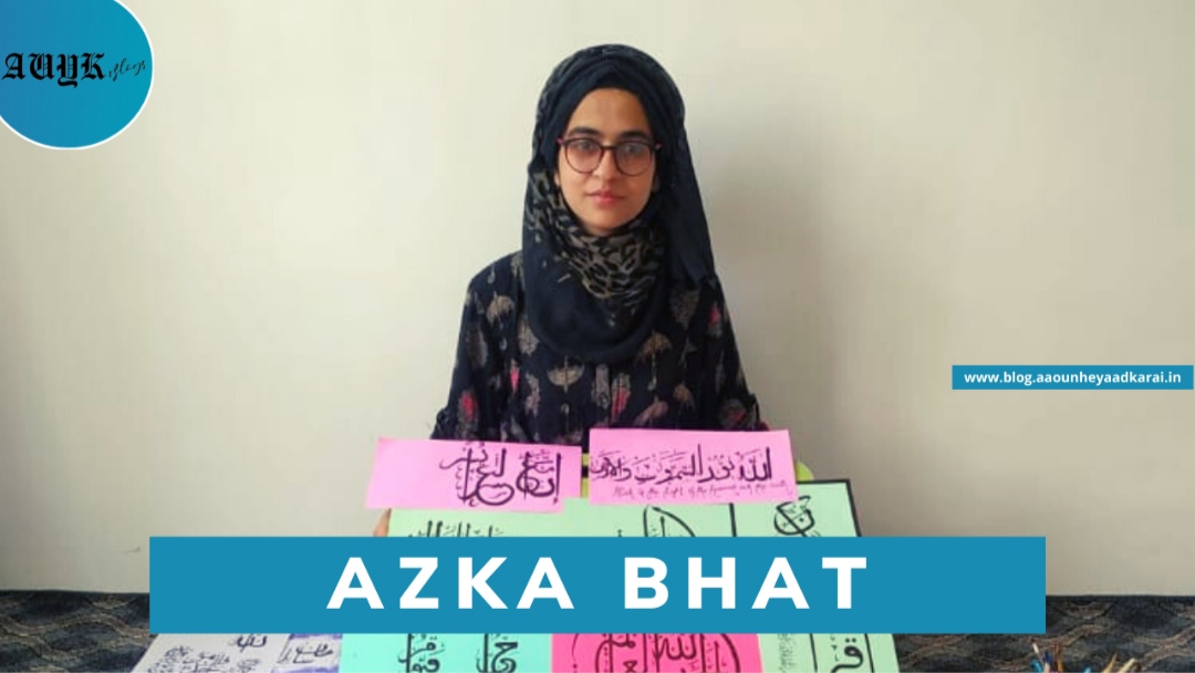 Azka Bhat an arts student and a self-taught calligraphy artist