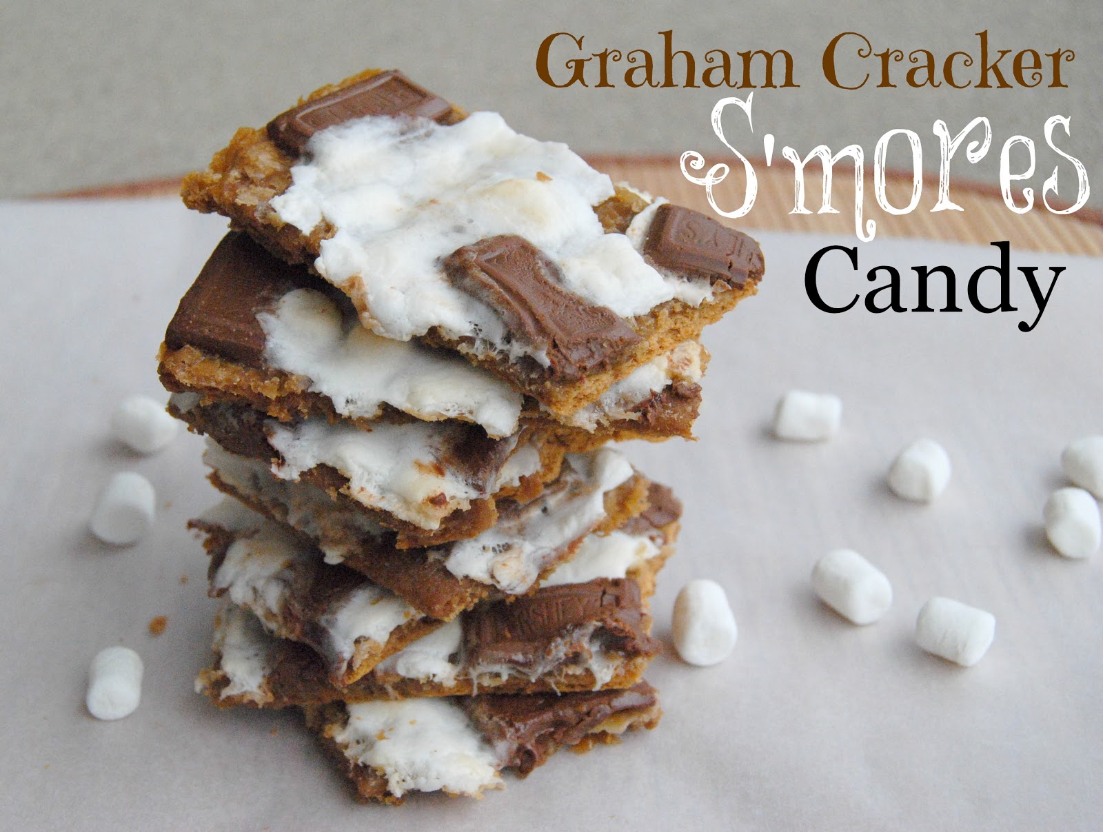 SteakNPotatoesKindaGurl Graham Cracker S'mores Candy {Week 6 of the 12