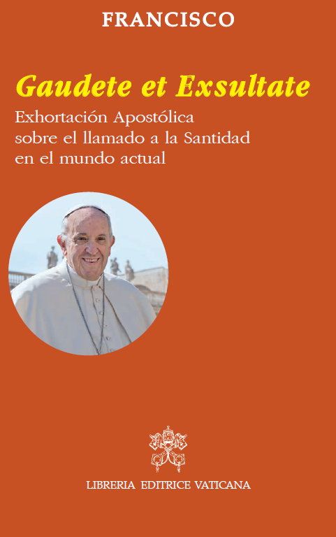 Entenda o que é a Exortação Apostólica Gaudete et Exsultate do Papa  Francisco - Regnum Christi