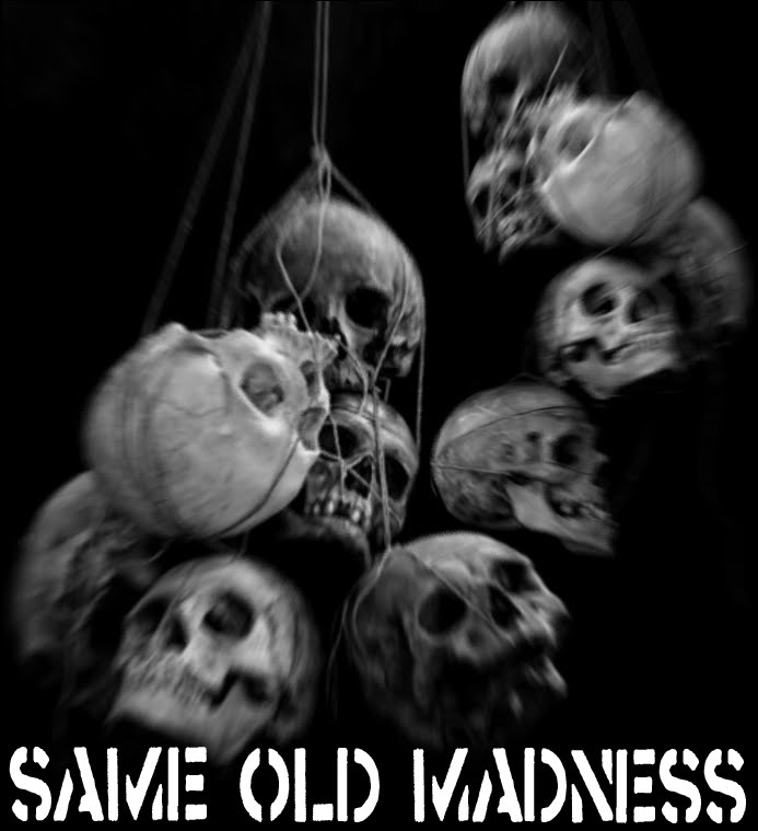 Same Old Madness