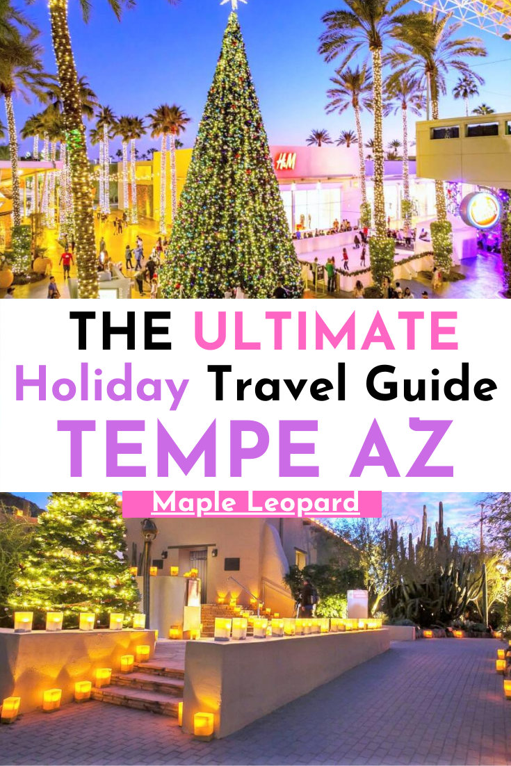 Best Things to do in Tempe Arizona in December MAPLE LEOPARD