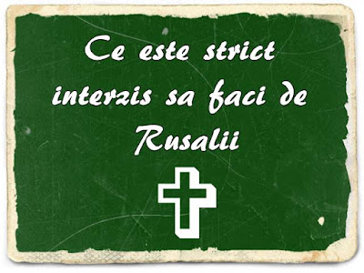 rusalii datini si obiceiuri ce este interzis sa faci de rusalii rusalii datini si obiceiuri ce este interzis sa faci de rusalii