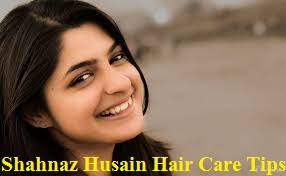 Shahnaz Hussein Hair Care Tips