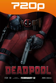 Deadpool (2016) HD [720p] Latino-Ingles