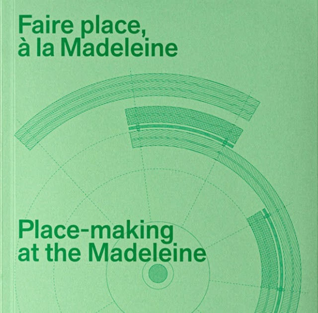 Place-making at the Madeleine