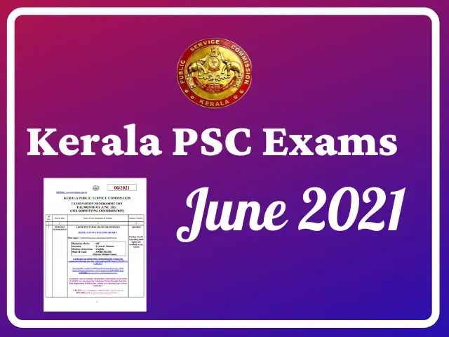 Kerala PSC Exam Calender June2021