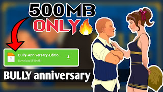 Download Bully Anniversary Edition Highly Compressed on Android
