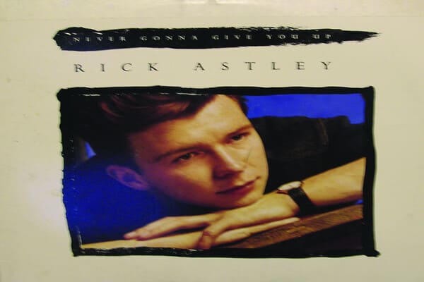 Lirik Lagu Rick Astley Never Gonna Give You Up dan