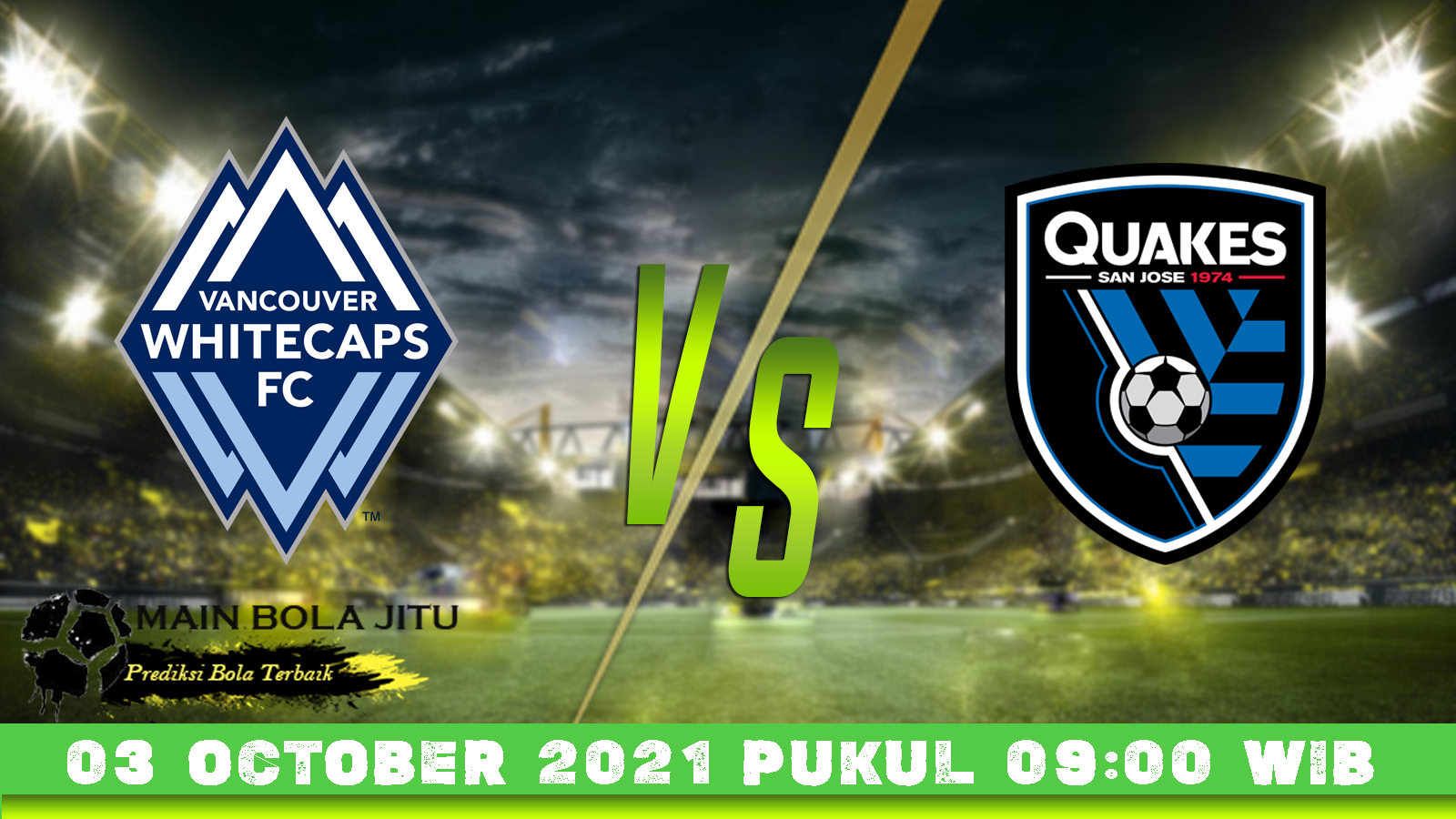 Prediksi Skor Vancouver Vs San Jose Earthquake