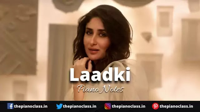 Laadki Piano Notes - Angrezi Medium Laadki Piano Notes - Angrezi Medium