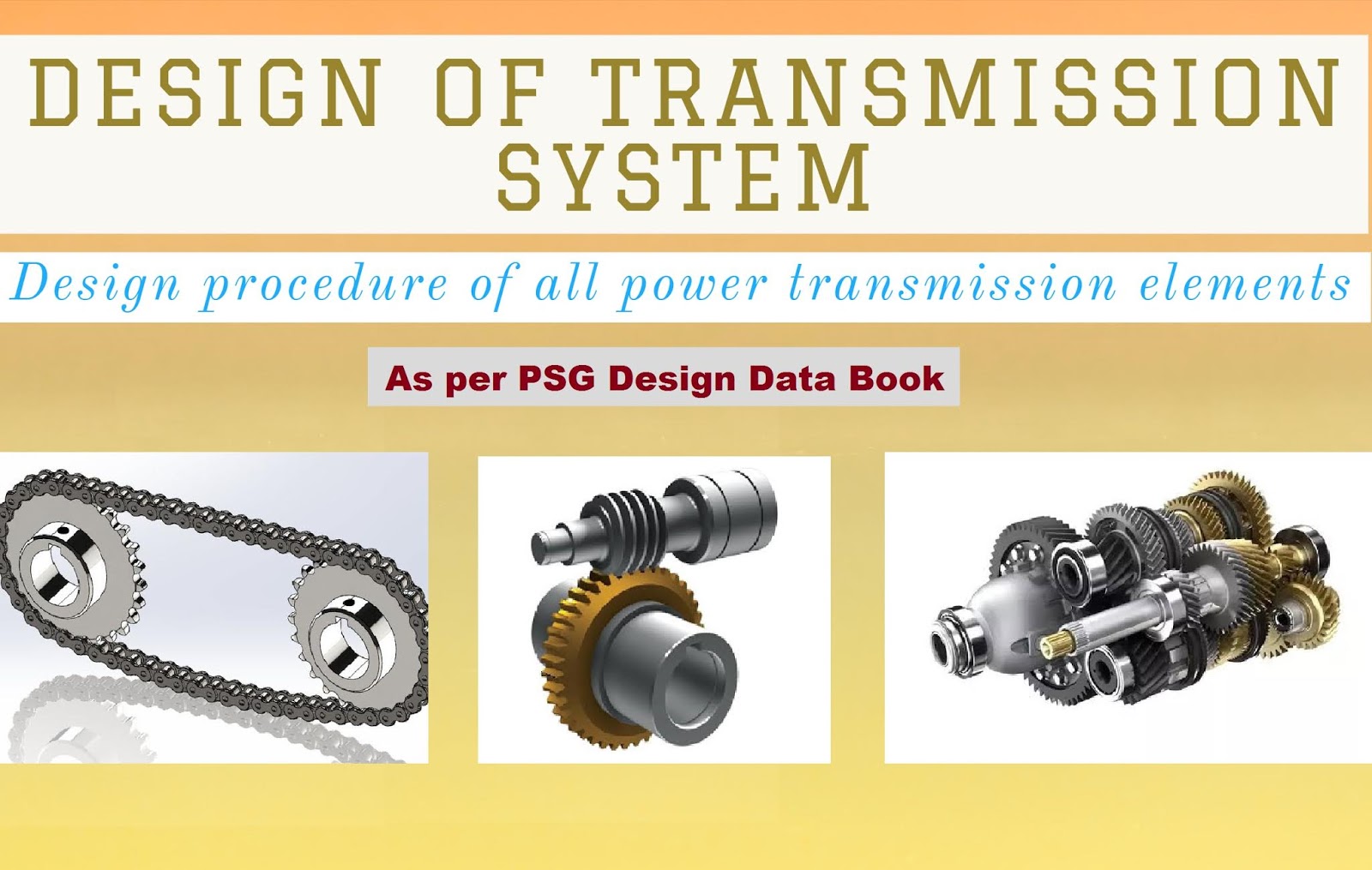 Design of Transmission Systems Design procedure and solved problems