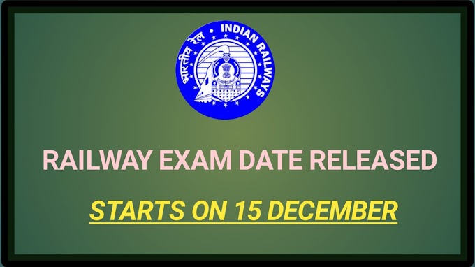 RAILWAY NTPC 2020 EXAM DATE RELEASED Exam Date 15 DEC 2020
