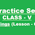 Practice Set (Class - V)