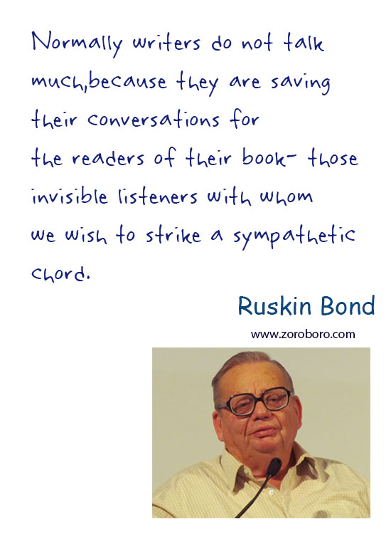 Ruskin Bond Quotes, Ruskin Bond Beautiful Quotes, Ruskin Bond War Quotes, Ruskin Bond Butterfly Quotes, Ruskin Bond Thinking Quotes, Ruskin Bond Dream Quotes. Ruskin Bond Happiness Quotes, Ruskin Bond Inspirational Quotes, Ruskin Bond Life-lessons Quotes. Ruskin Bond Books QuotesTeachings Inspirational Quotes; motivational quotes; positive quotes; Believe Quotes; hindi quotes; hindi; hindi student quotes; hindi; words; essay