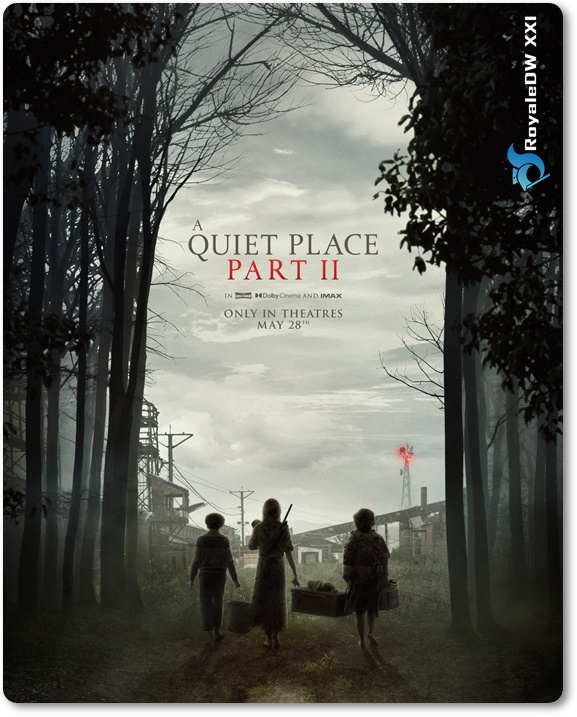 Download Film A QUIET PLACE PART II (2021) - RoyaleDW XXI - Situs