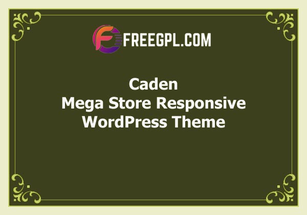 Caden - Mega Store Responsive WordPress Theme Nulled Download Free