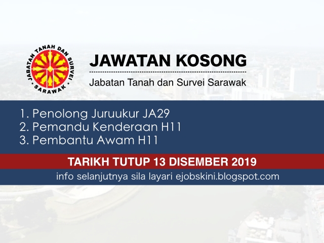 Jawatan Kosong Jabatan Tanah dan Survei Sarawak Disember 2019