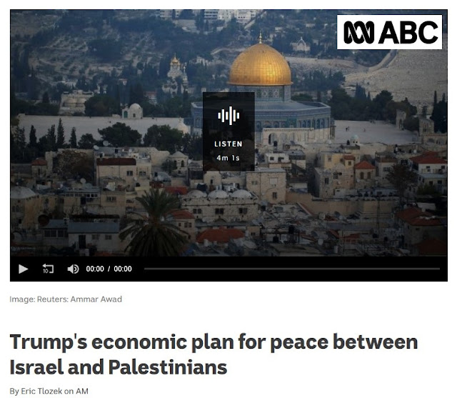 https://www.abc.net.au/radio/programs/am/trumps-economic-plan-for-peace-between-israel,-palestinians/11239742