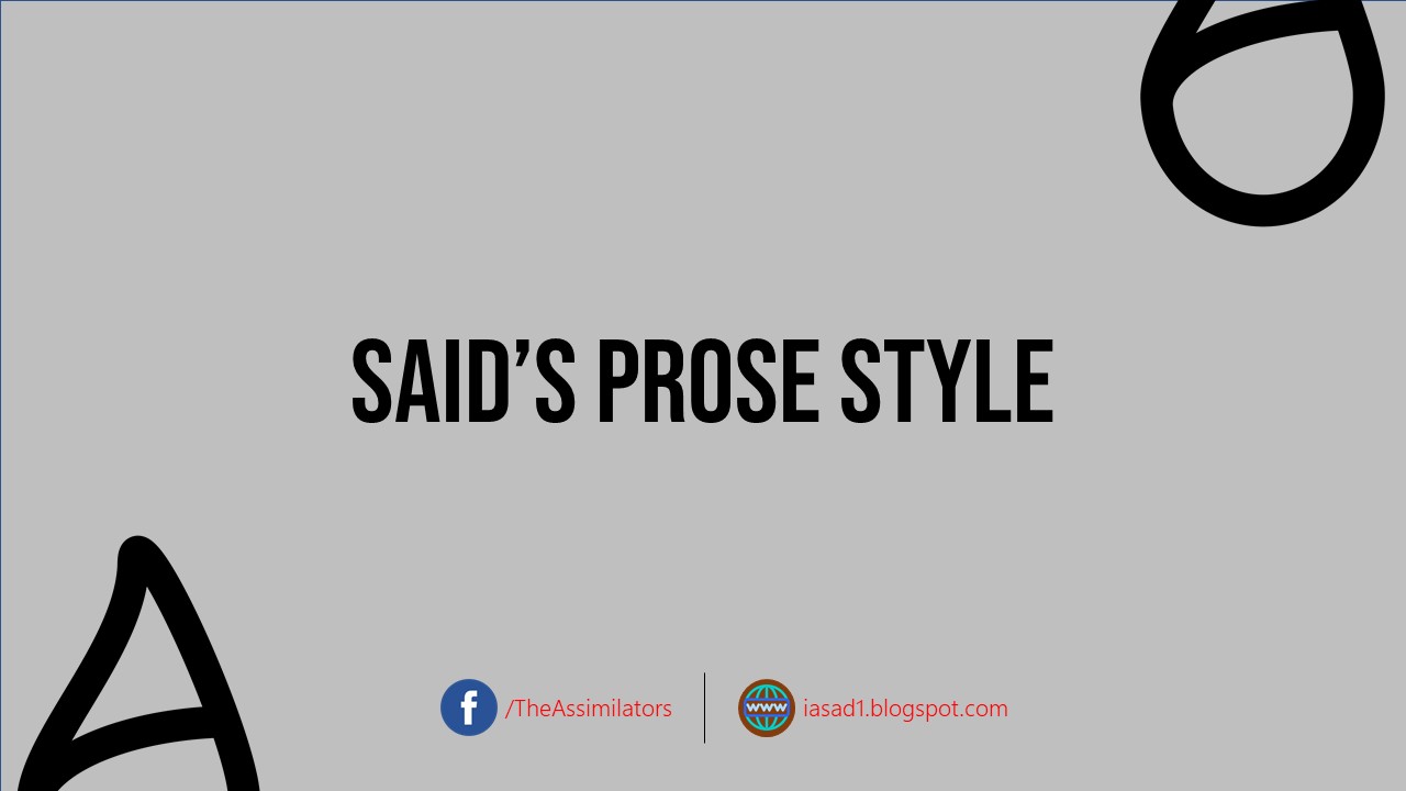 Said's Prose Style