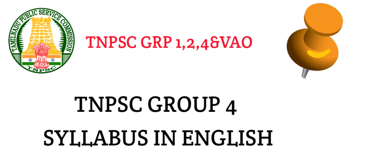 TNPSC GROUP 4 EXAM SYLLABUS FOR ENGLISH MEDIUM