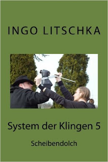 System der Klingen 5, Scheibendolch ist ein Sachbuch der Serie System der Klingen von Ingo Litschka