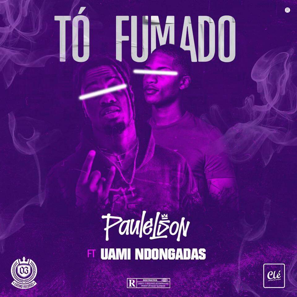 Paulelson - Tou Fumado (Rap) (Feat. Uami Ndongadas) Download Mp3 2020 Viana Muzic
