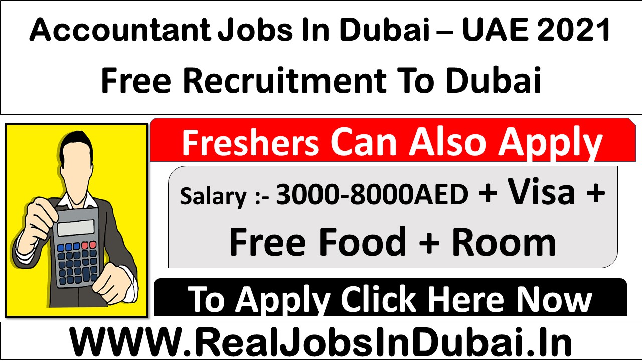 Accountant Jobs In Dubai, Abu Dhbai & Sharjah UAE 2021