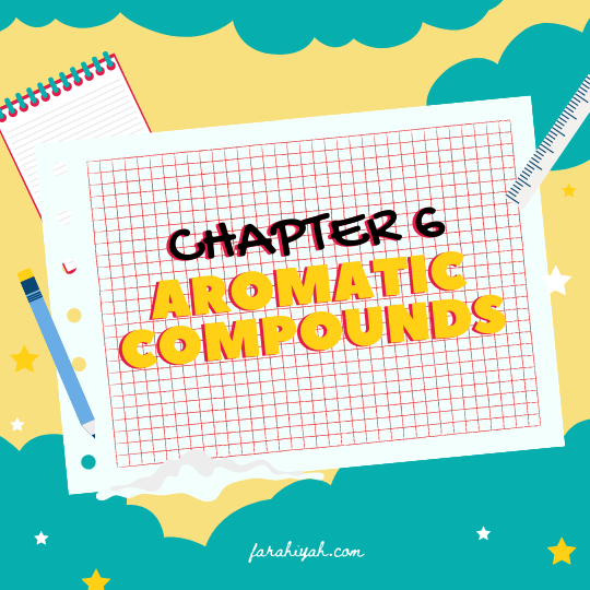 SK025 Chapter 6 Aromatic Compounds