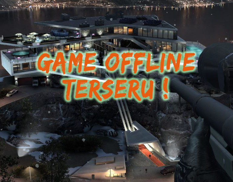 Game Offline Terseru Di Dunia Untuk Android 2021