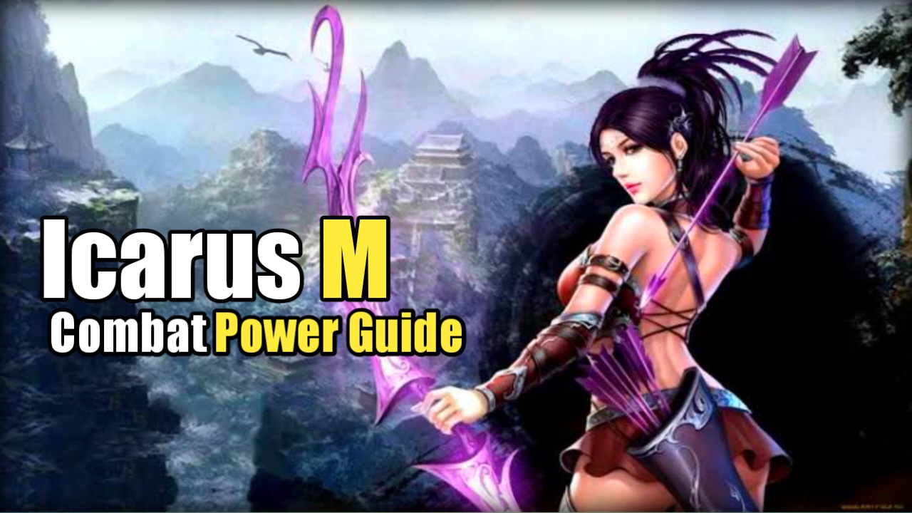 Icarus M: Rider of Icarus Combat Power Guide, saya buatkan khusus untuk F2P...