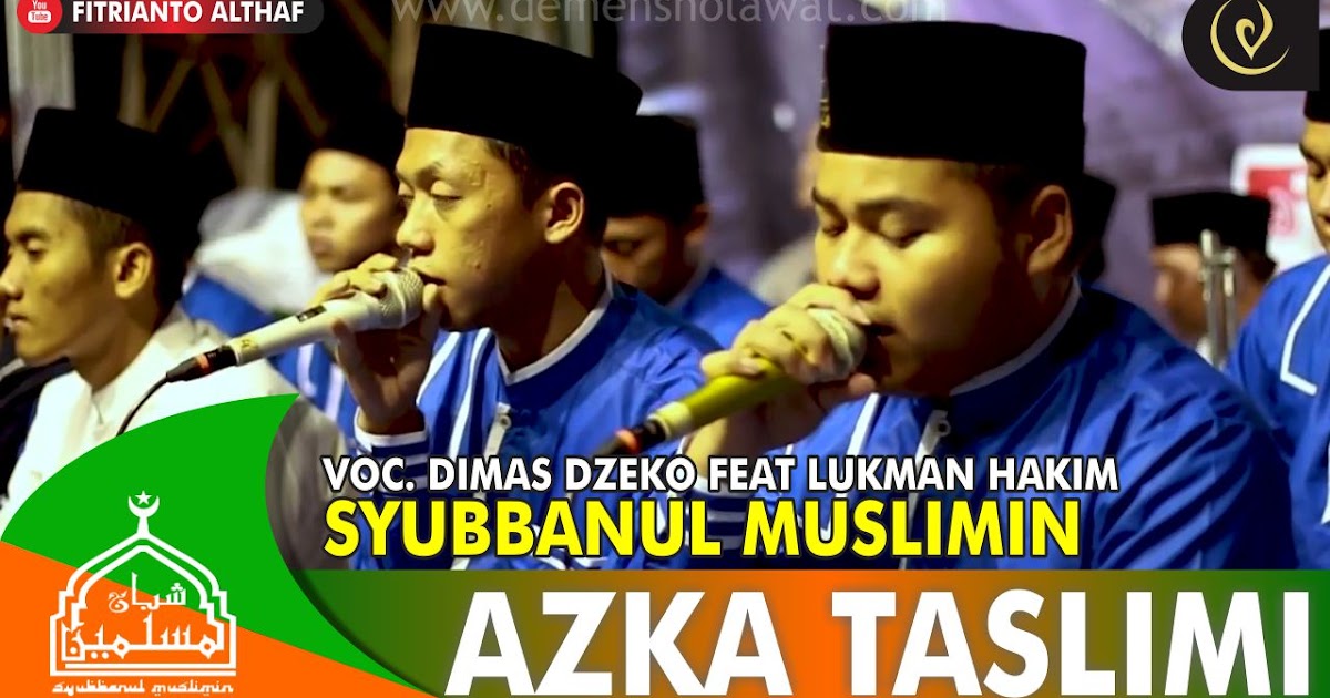 Lirik Azka Taslimi Syubbanul Muslimin Download Mp3 Harga Motor dan Lirik Azka Taslimi Syubbanul Muslimin Download Mp3 Harga Motor dan