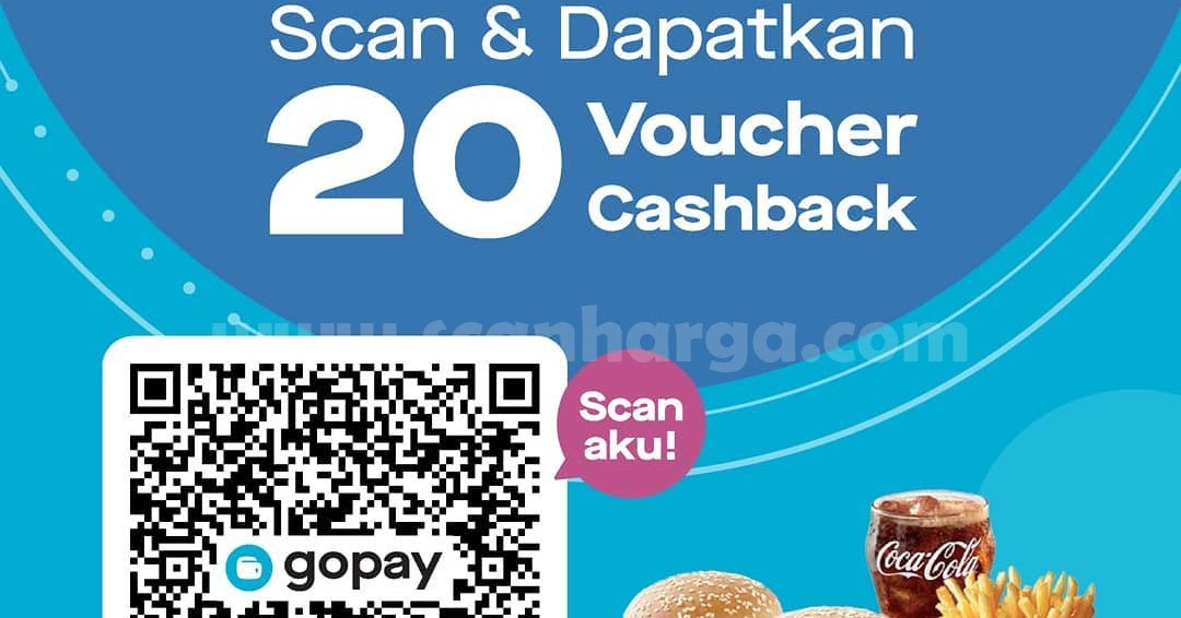 Promo McDonalds Gopay Scan Dan Dapatkan 20 Voucher Cashback