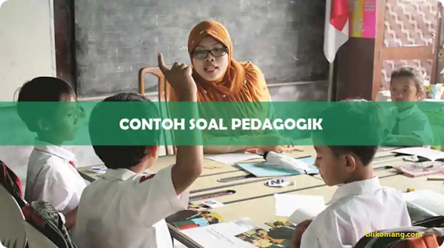 Soal Pedagogik P3K (PPPK) Pdf