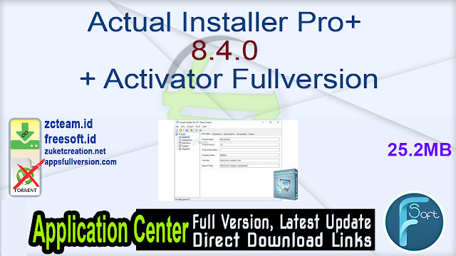 Actual Installer Pro+ 8.4.0 + Activator Fullversion