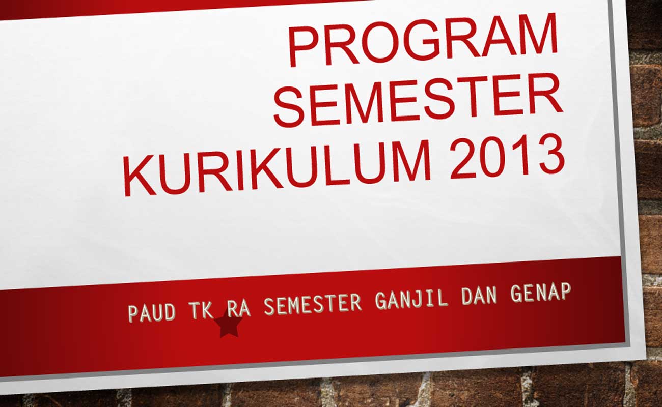 Contoh Program Semester PAUD TK RA Kurikulum 2013