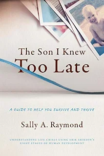 The Son I Knew Too Late: A Guide to Help You Survive and Thrive book promotion sites Sally Raymond
