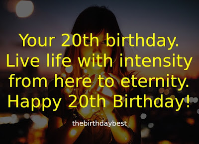 Birthday Wishes for 20 Years Old