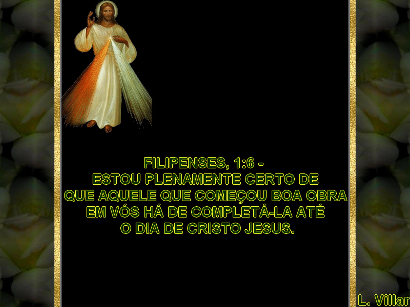 Servos de Maria * Lucia Villar VERSÍCULOS BÍBLICOS E MENSAGENS RELIGIOSAS