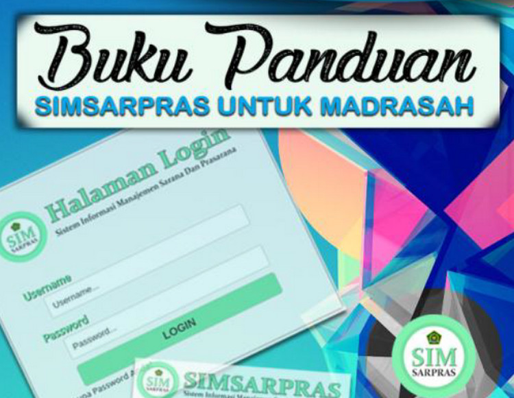 Panduan Pengajuan Proposal melalui Aplikasi SIM Sarpras