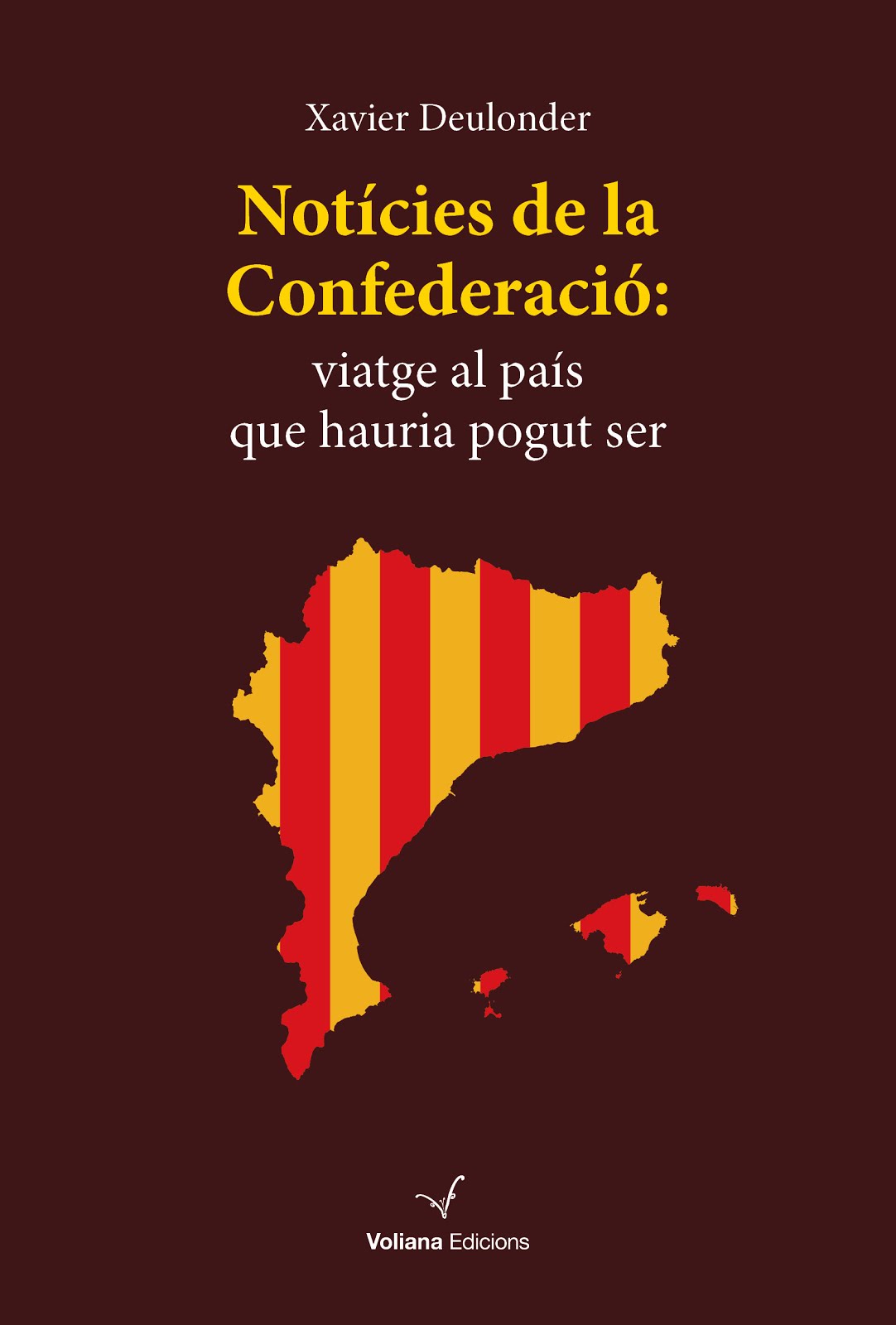 Notícies de la Confederació, viatge al país que hauria pogut ser