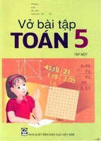 Vở Bài Tập Toán Lớp 5 Tập 1 - Nhiều Tác Giả