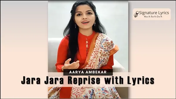 Aarya Ambekar - Jara Jara (Reprise) Lyrics | Marathi Song