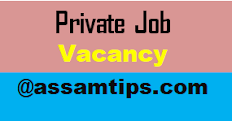 Private School Teaching Job Vacancy in Assam 2021