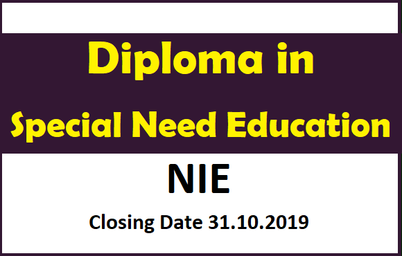 Diploma in Special Need Education - NIE