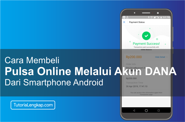 tutorialengkap cara beli pulsa online melalui akun dana di hape android