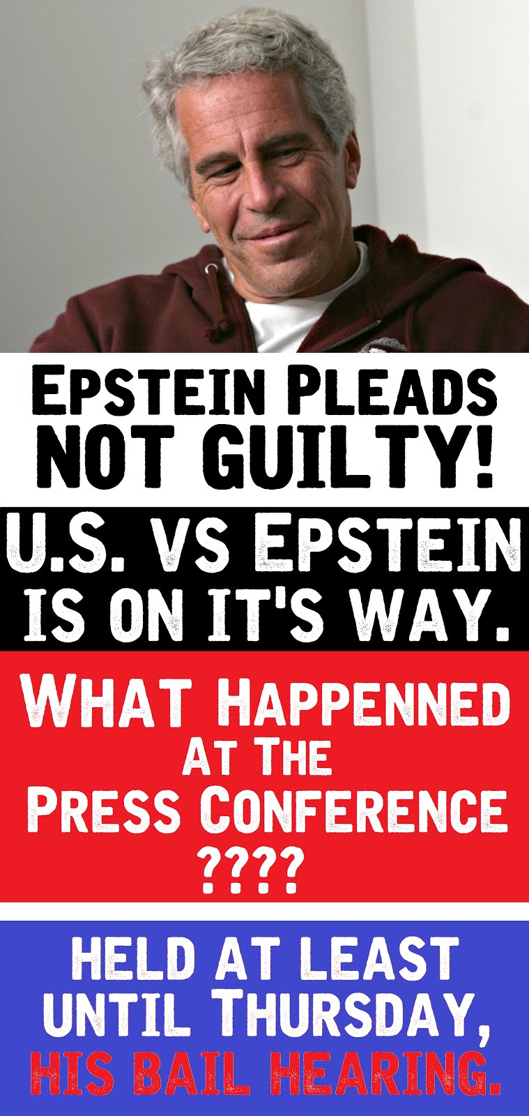 What Happened At The Press Conference? Epstein Indictment Released?